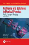 Problems and Solutions in Medical Physics cover