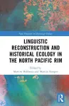 Linguistic Reconstruction and Historical Ecology in the North Pacific Rim cover