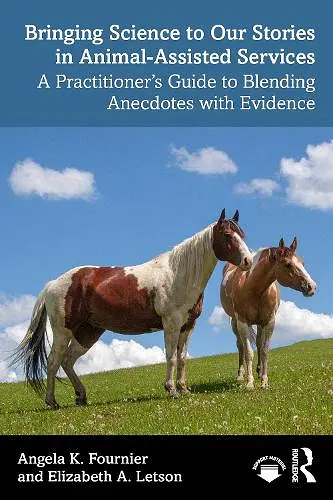 Bringing Science to Our Stories in Animal-Assisted Services cover