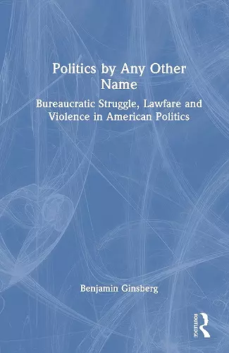Politics by Any Other Name cover