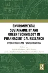 Environmental Sustainability and Green Technology in Pharmaceutical Research cover