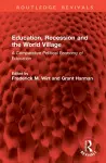 Education, Recession and the World Village cover