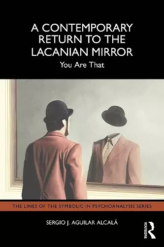 A Contemporary Return to the Lacanian Mirror cover