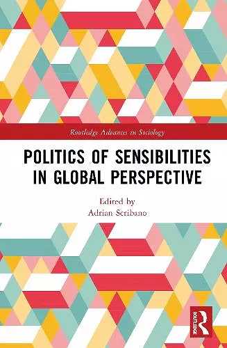 Politics of Sensibilities in Global Perspective cover