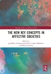 The New Key Concepts in Affective Societies cover
