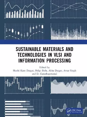 Sustainable Materials and Technologies in VLSI and Information Processing cover