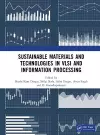 Sustainable Materials and Technologies in VLSI and Information Processing cover