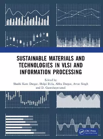 Sustainable Materials and Technologies in VLSI and Information Processing cover