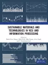 Sustainable Materials and Technologies in VLSI and Information Processing cover