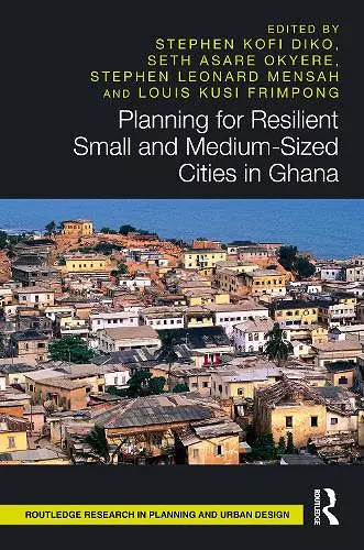 Planning for Resilient Small and Medium-Sized Cities in Ghana cover