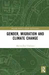 Gender, Migration and Climate Change cover