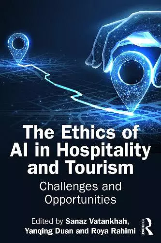 The Ethics of AI in Hospitality and Tourism cover