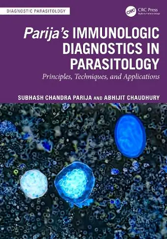Parija’s Immunologic Diagnostics in Parasitology cover