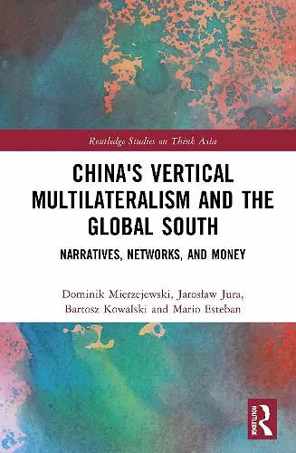 China's Vertical Multilateralism and the Global South cover