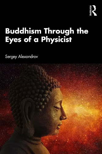 Buddhism Through the Eyes of a Physicist cover