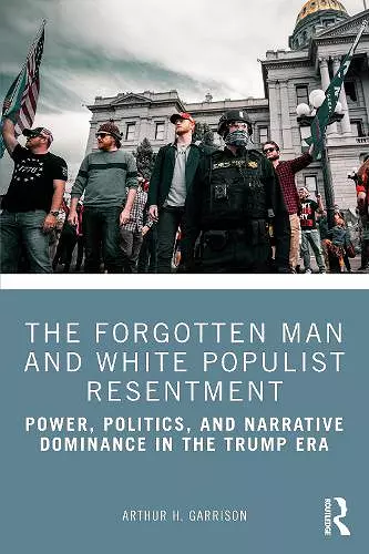 The Forgotten Man and White Populist Resentment cover