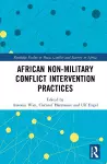 African Non-Military Conflict Intervention Practices cover