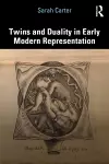 Twins and Duality in Early Modern Representation cover