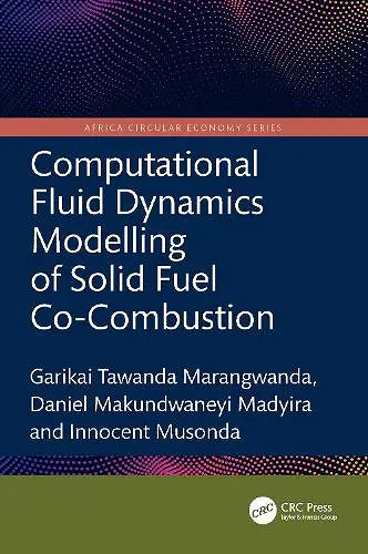 Computational Fluid Dynamics Modelling of Solid Fuel Co-Combustion cover