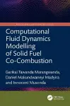 Computational Fluid Dynamics Modelling of Solid Fuel Co-Combustion cover