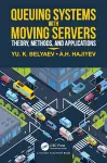 Queueing Systems with Moving Servers cover