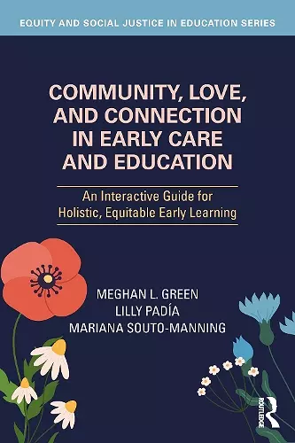 Community, Love, and Connection in Early Care and Education cover