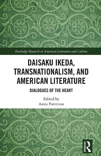 Daisaku Ikeda, Transnationalism, and American Literature cover