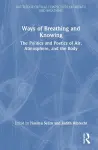 Ways of Breathing and Knowing cover
