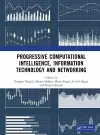 Progressive Computational Intelligence, Information Technology and Networking cover