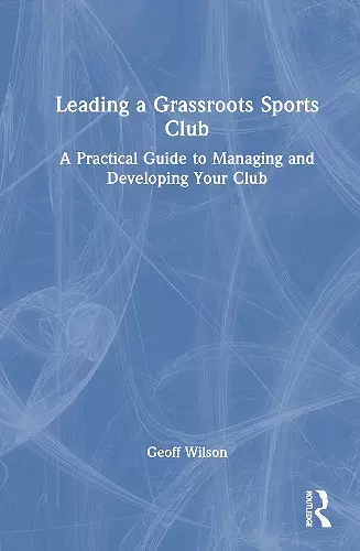 Leading a Grassroots Sports Club cover