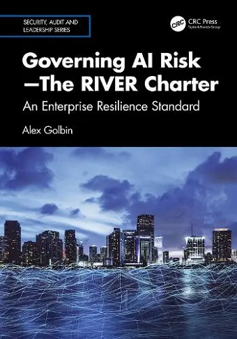 Governing AI Risk—The RIVER Charter cover