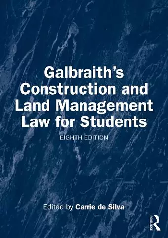 Galbraith's Construction and Land Management Law for Students cover
