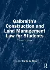 Galbraith's Construction and Land Management Law for Students cover