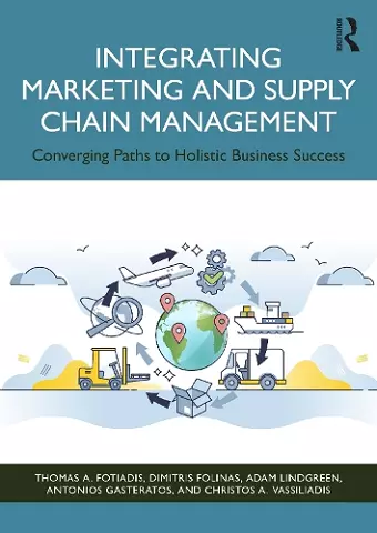 Integrating Marketing and Supply Chain Management cover