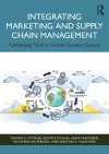 Integrating Marketing and Supply Chain Management cover