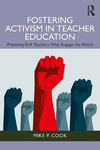 Fostering Activism in Teacher Education cover