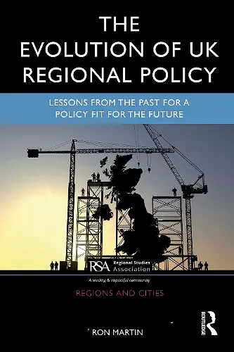 The Evolution of UK Regional Policy cover