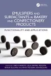 Emulsifiers and Surfactants in Bakery and Confectionery Products cover