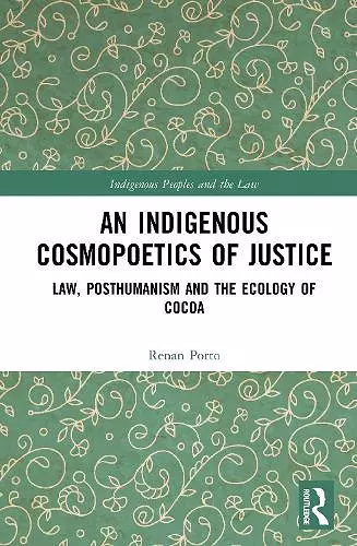 An Indigenous Cosmopoetics of Justice cover