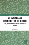 An Indigenous Cosmopoetics of Justice cover