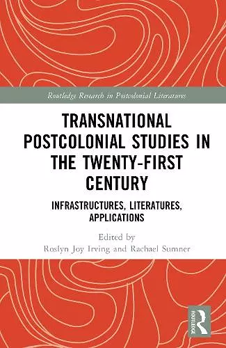 Transnational Postcolonial Studies in the Twenty-First Century cover