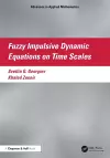 Fuzzy Impulsive Dynamic Equations on Time Scales cover