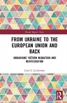 From Ukraine to the European Union and Back cover