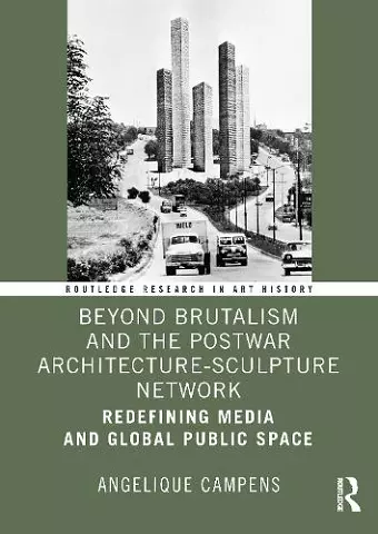 Beyond Brutalism and the Postwar Architecture-Sculpture Network cover
