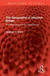 The Geography of Interwar Britain cover