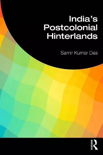 India's Postcolonial Hinterlands cover