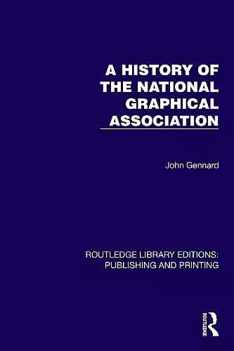 A History of the National Graphical Association cover