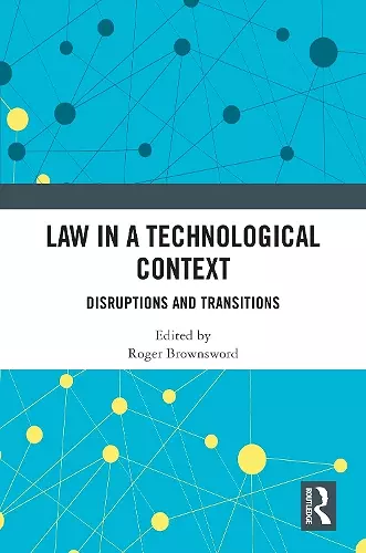 Law in a Technological Context cover