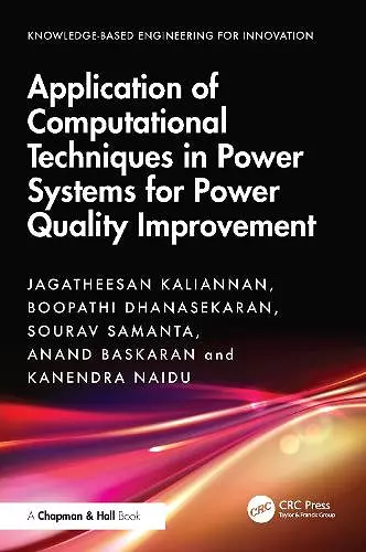 Application of Computational Techniques in Power Systems for Power Quality Improvement cover