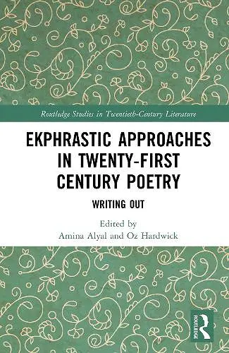 Ekphrastic Approaches in Twenty-First Century Poetry cover